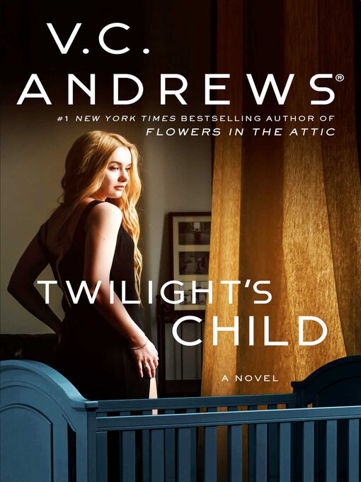 Title details for Twilight's Child by V.C. Andrews - Available